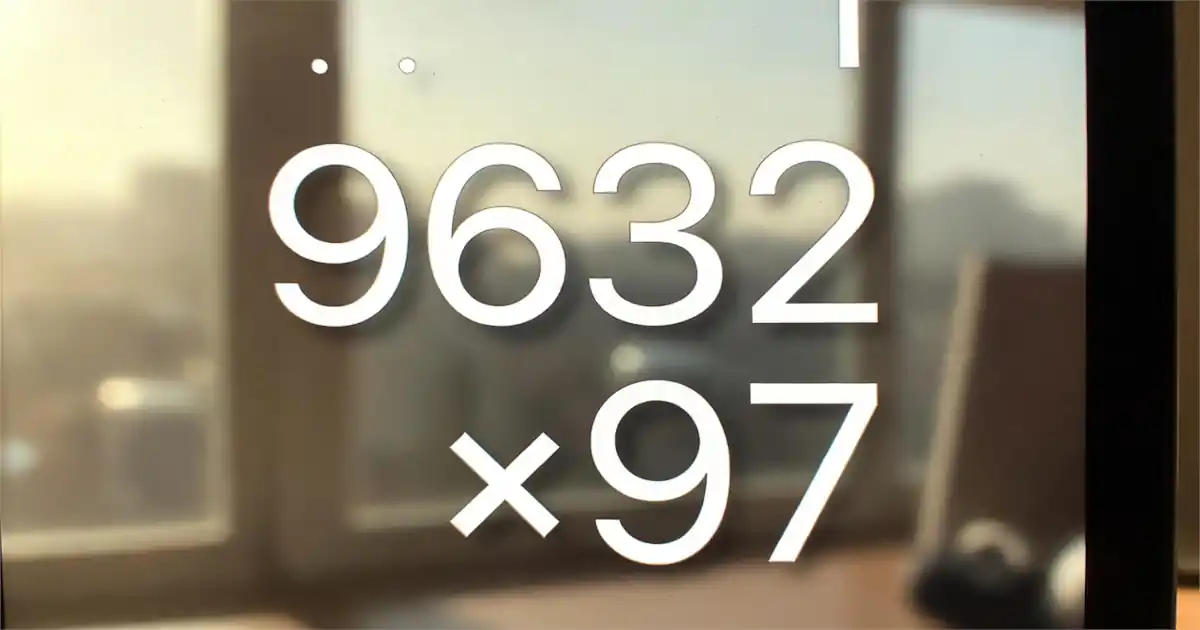 9632x97: A Complete Guide to Solving This Multiplication Problem