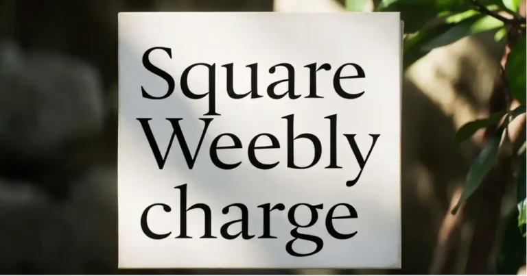 What Is Square Weebly Charge: A Complete Guide for Beginners